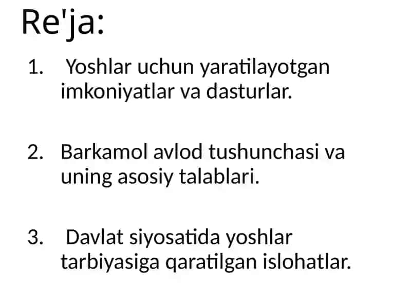 O‘zbekistonda yoshlar siyosati va uning ahamiyati. Barkamol avlodning tarbiyalashning asosiy yo‘nalishlari. 2