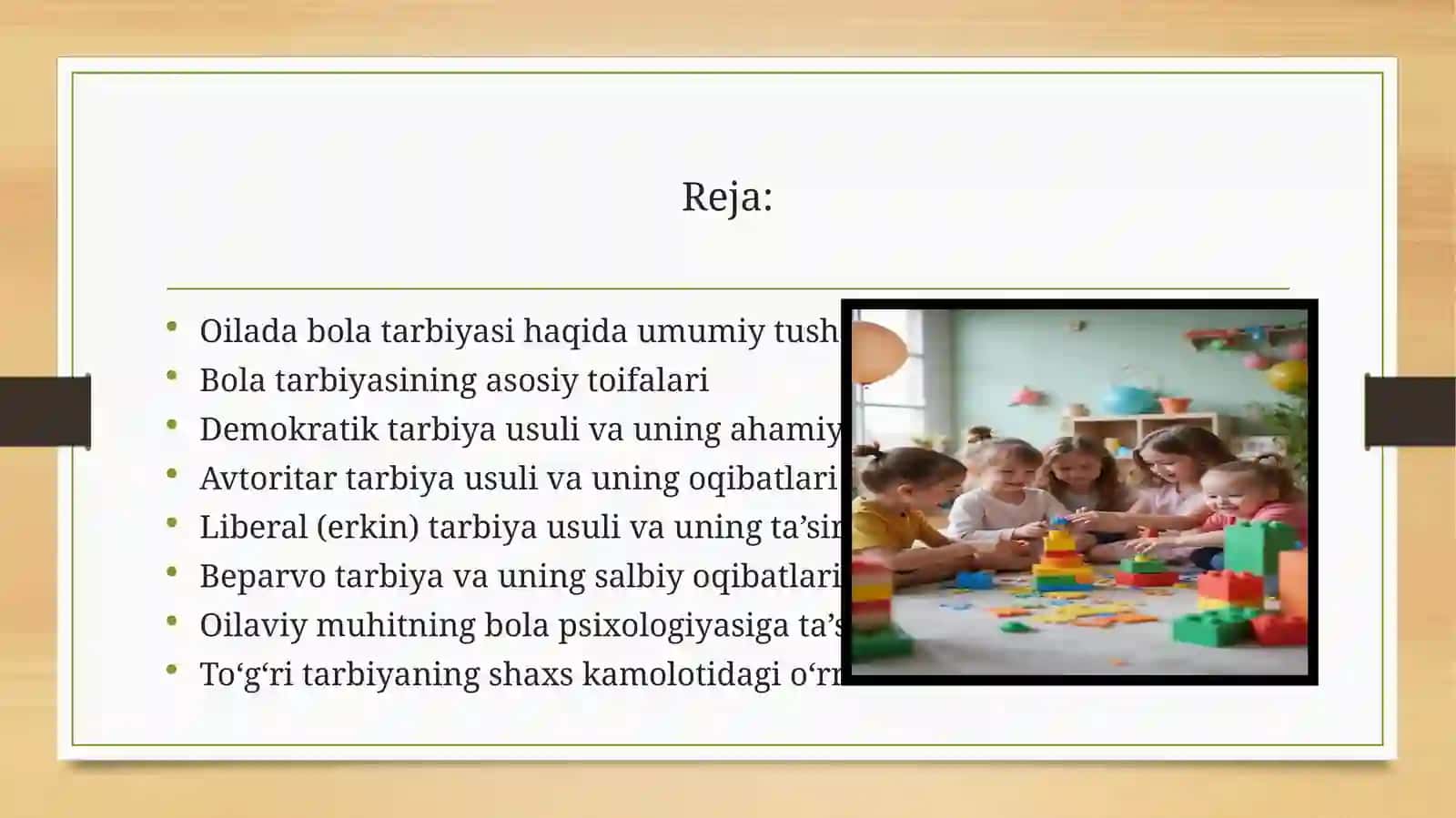 Oilada bola tarbiyasi toifalari va oqibatlari 2