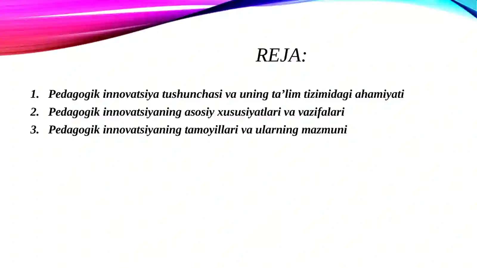 Pedagogik innovatsiyaning tamoyillari 2