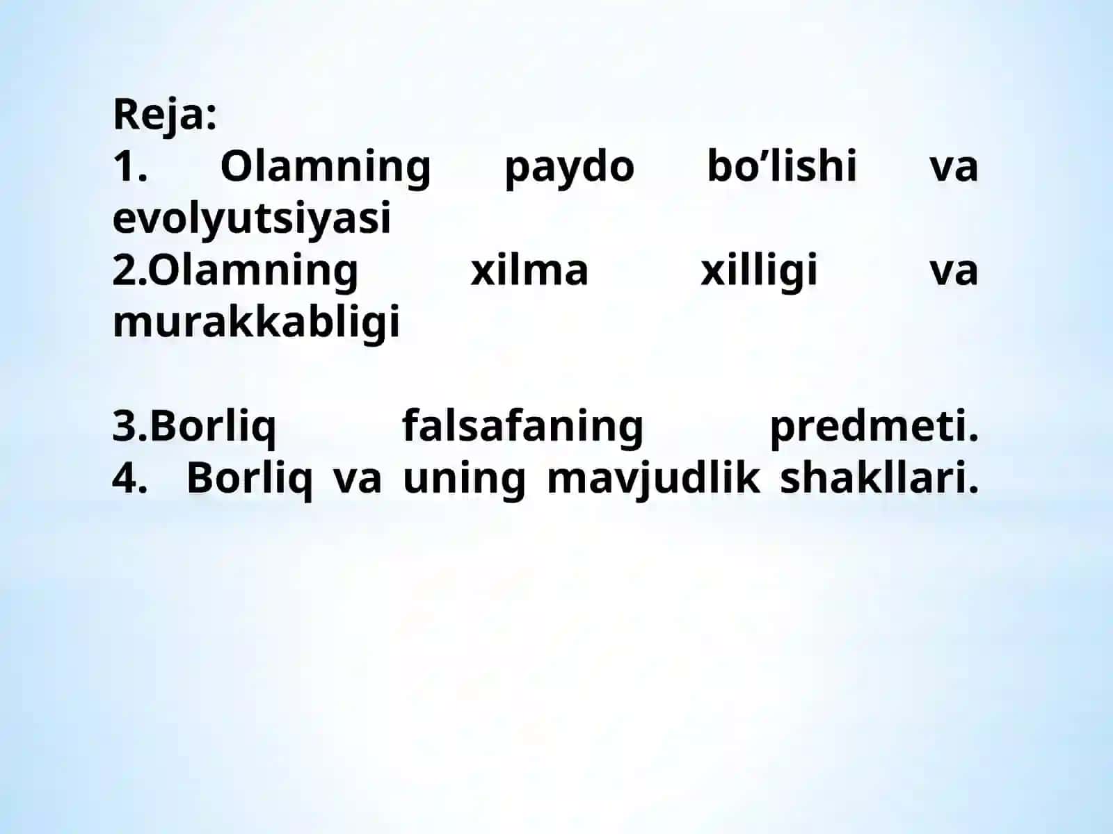BORLIQ FALSAFASI O’RGANISHNING AHAMIYATI 2