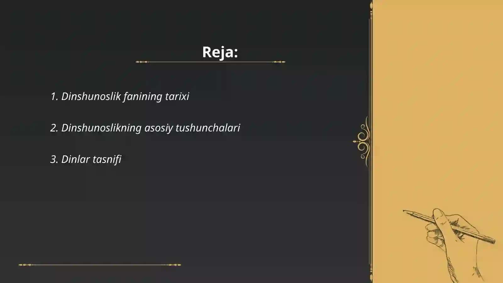 Dinshunoslik fanining predmeti, vazifalari va xususiyatlari 2