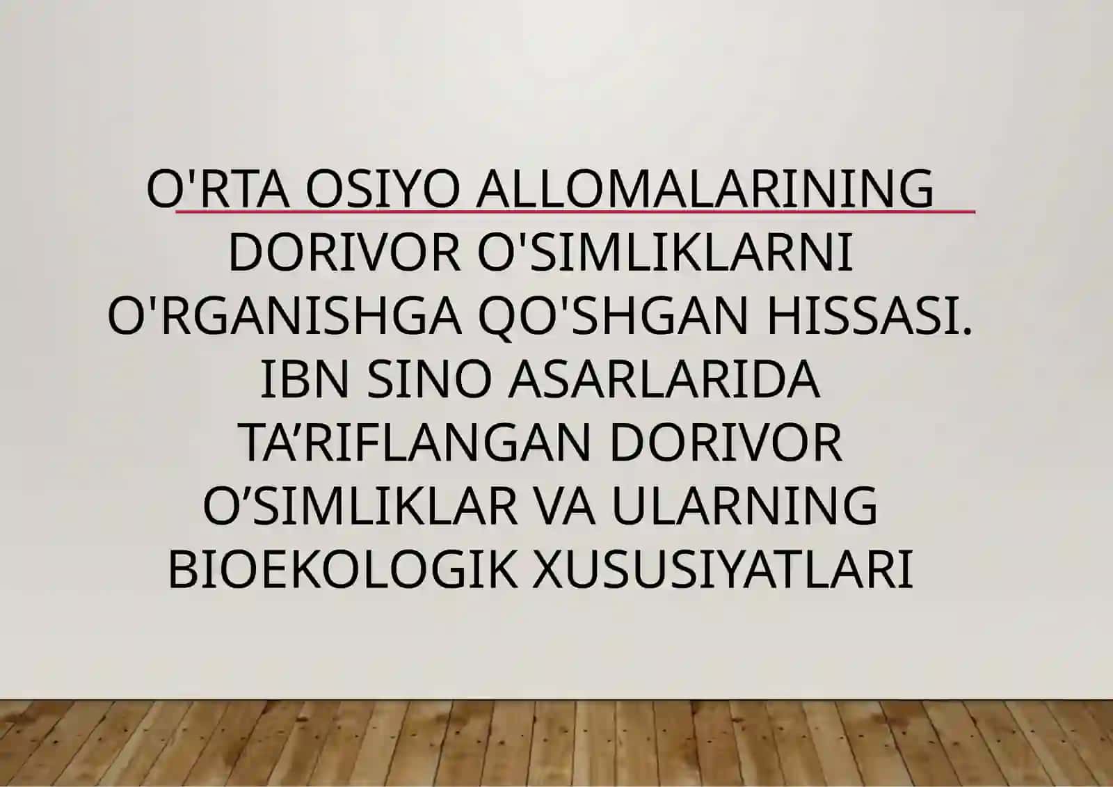BERDIYEVA DINARANING DORIVOR O’SIMLIKLAR FANIDAN TAQDIMOTI 2