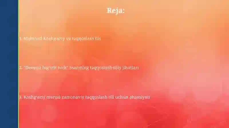 Qiyosiy lingvistika. Mahmud Qoshg'ariy 2
