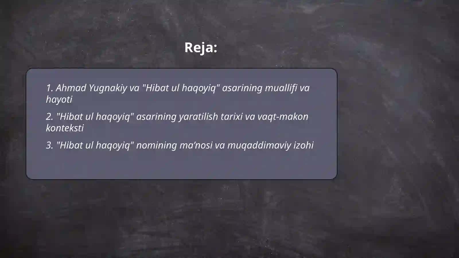 Ahmad Yugnakiy Hibat ul haqoyiq asari 2