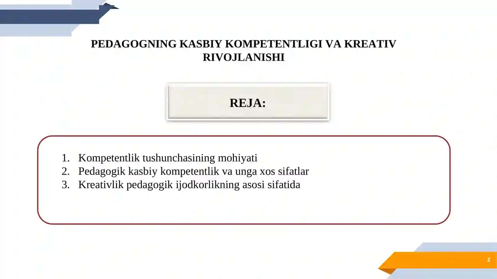 PEDAGOGNING KASBIY KOMPETENTLIGI VA KREATIV RIVOJLANISHI 2