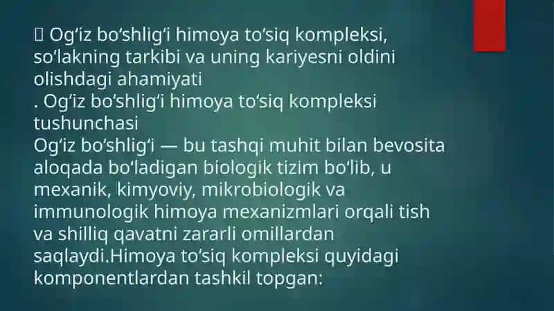 O'q'iz bo'shliq'idagi himoya to'sig kompleksi tizimi. So'lakning tarkibi va uning kareisning oldin olishdagi ahamiyat 2