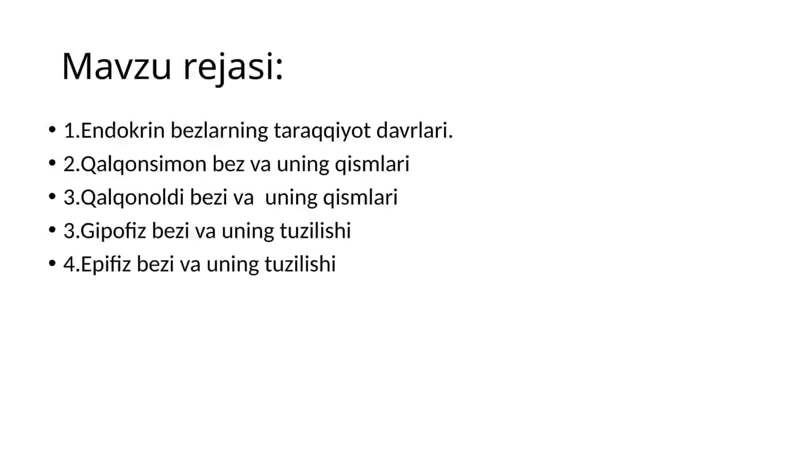 Endokrinbezlar.Qalqonsimon,qalqonoldi,gipofizvaepifizbezlari 2