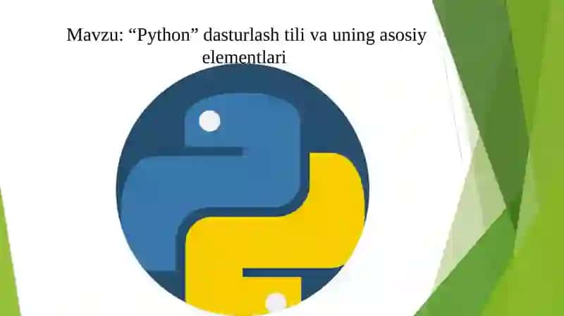 “Python” dasturlash tili va uning asosiy elementlari 2
