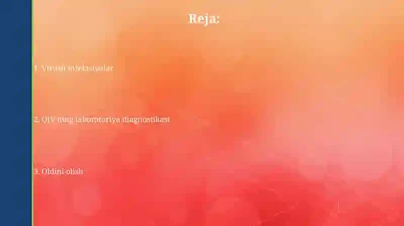 Virusli infeksiyalar oits qozgatuvchisi labarator diagnostikasi va profilaktikasi 2