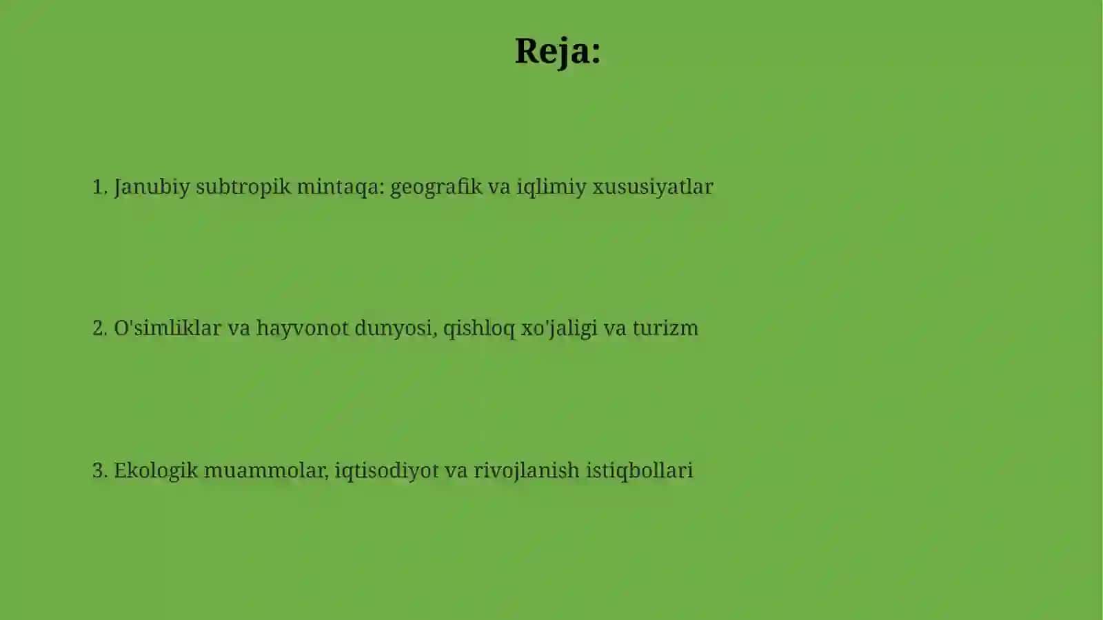 Janubiy subtropik mintaqa: geografik va iqlimiy xususiyatlar 2