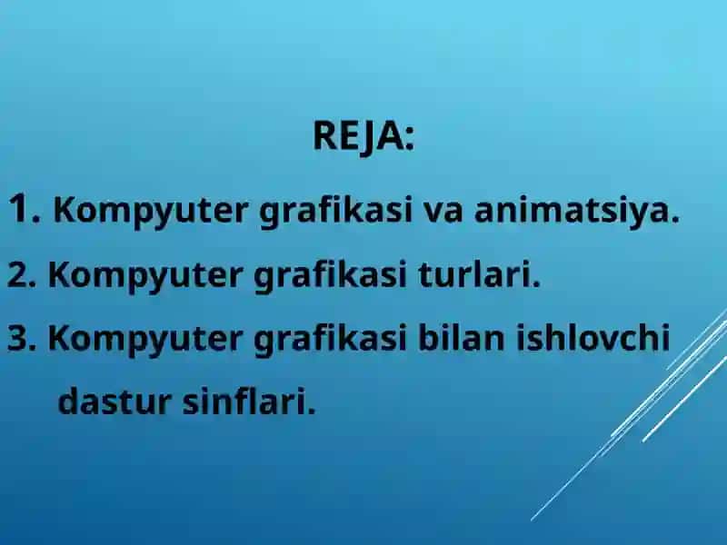 Kompyuter grafikasi va ularning turlari 2