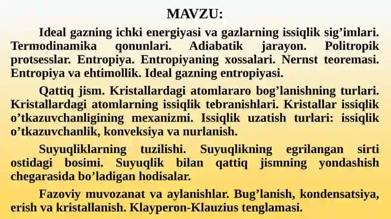 Ideal gazning ichki energiyasi va gazlarning issiqlik sig’imlari. Termodinamika qonunlari. 2