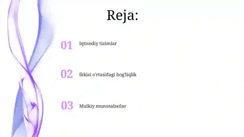 Iqtisodiy tizimlar va mulkchilik munosabatlari 2