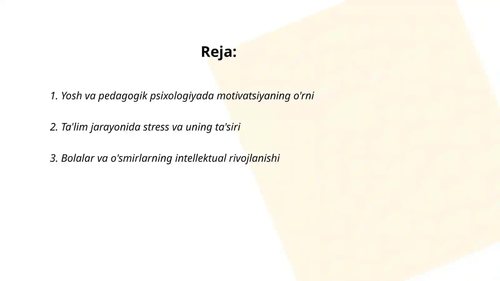 Yosh va pedogogik psixologiya fanning tadqiqot sohasi va muommolari 2