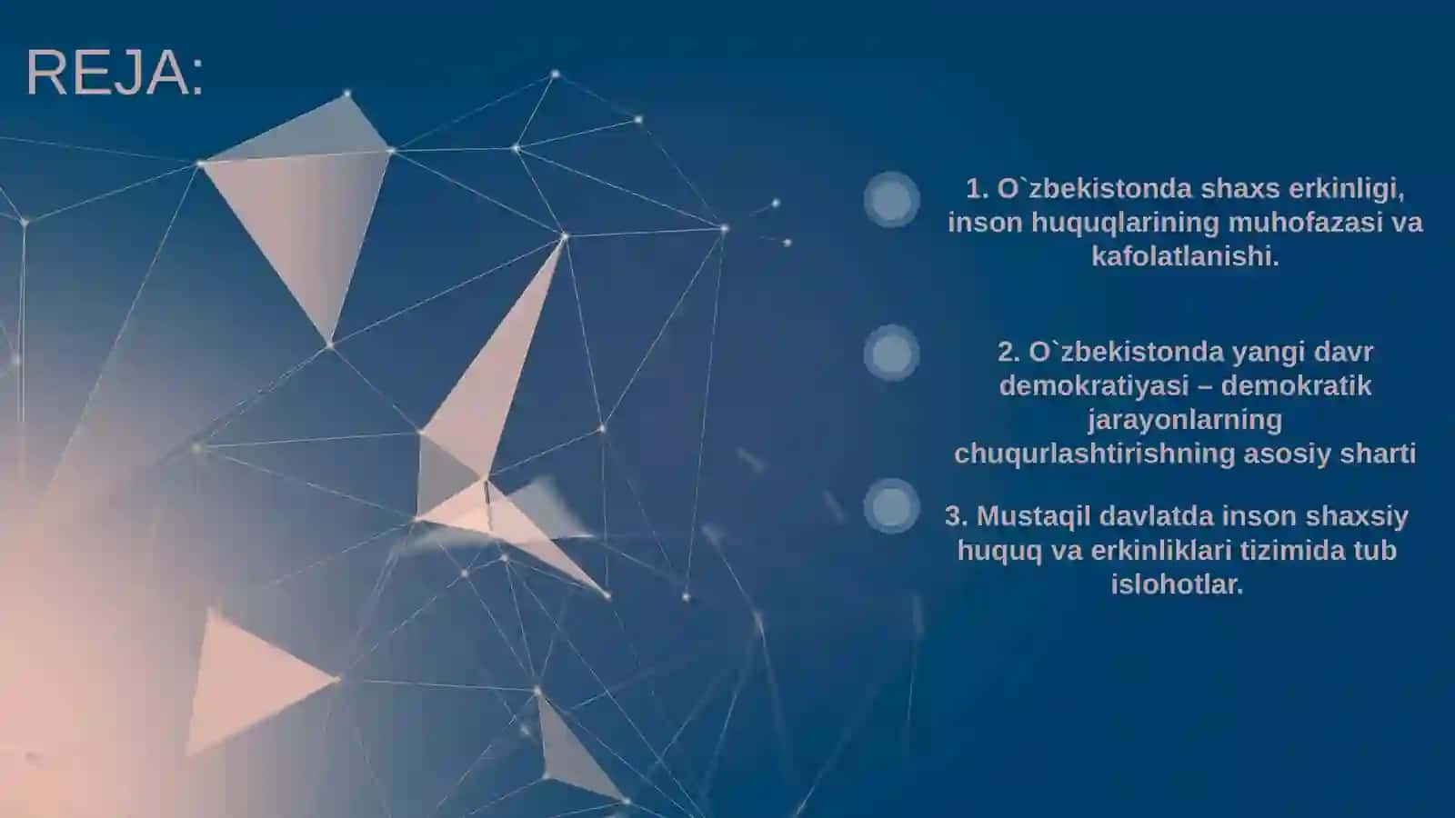 O`zbekistonda inson huquqlari va erkinliklari kafolatining yaratilishi 2