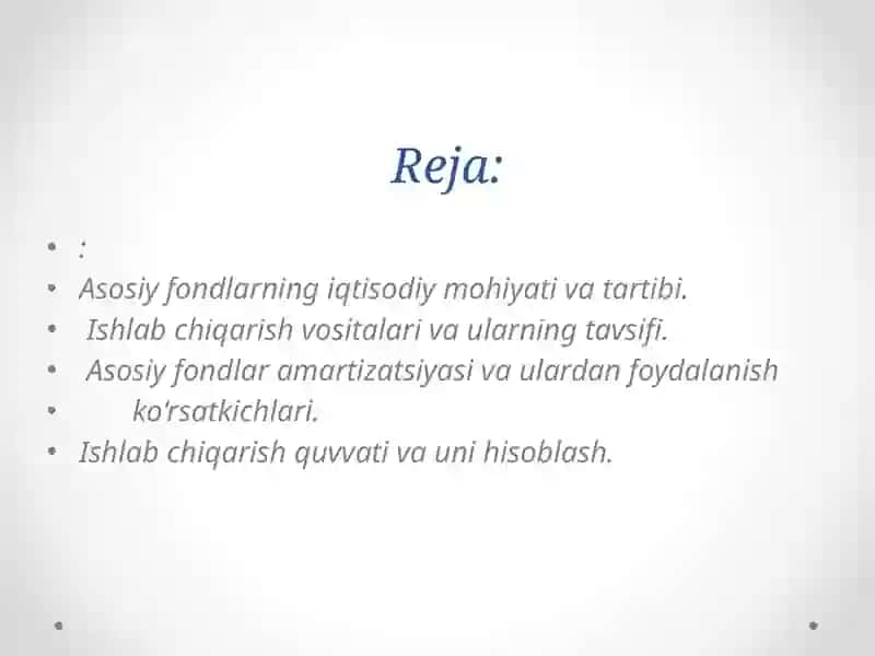 Korxonaning asosiy fondlari va ishlab chiqarish quvvati korxonaning aylanma mablag'lari 2