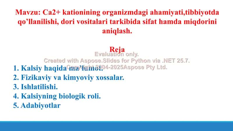 12. Ca2+ kationining organizmdagi ahamiyati, tibbiyotda qo’llanilishi, dori vositalari tarkibida sifat hamda miqdorini aniqlash. Taqdimot 10 bet 2