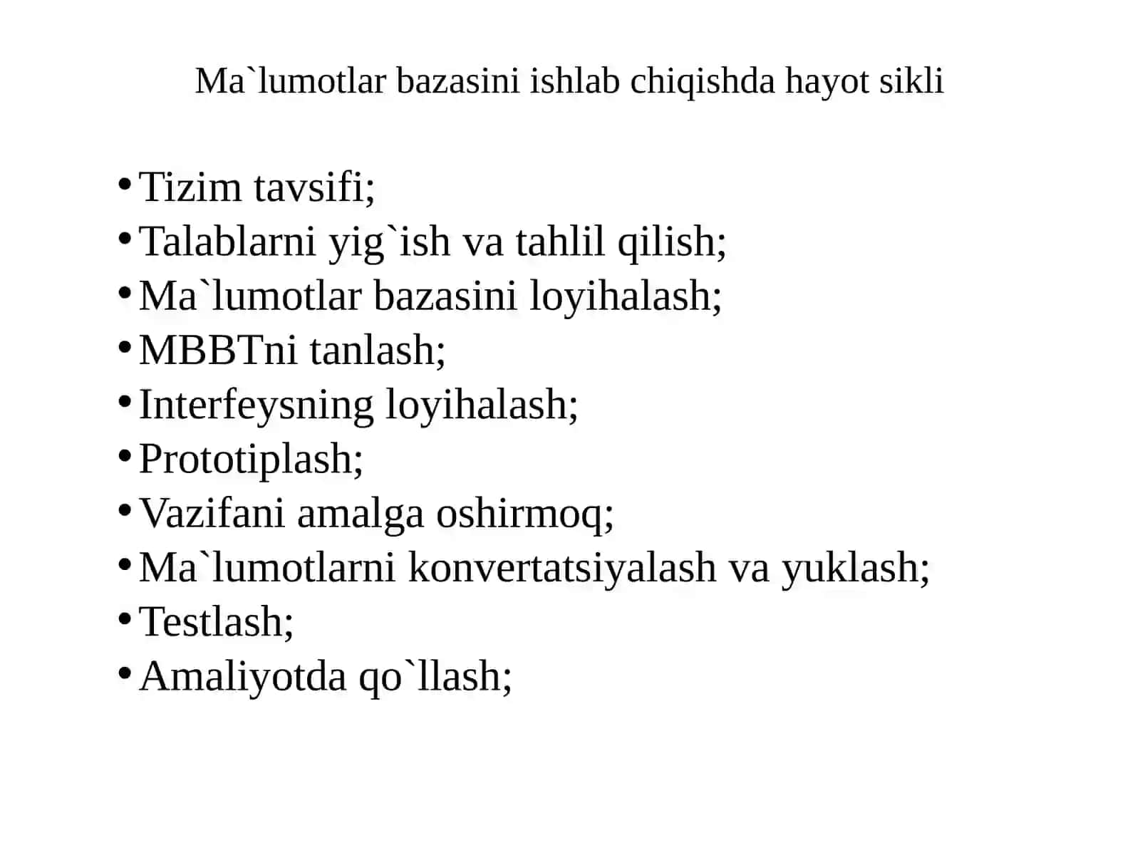Ma`lumotlar bazasini rejalashtirish, loyihalash, boshqarish (administratorlash). 2