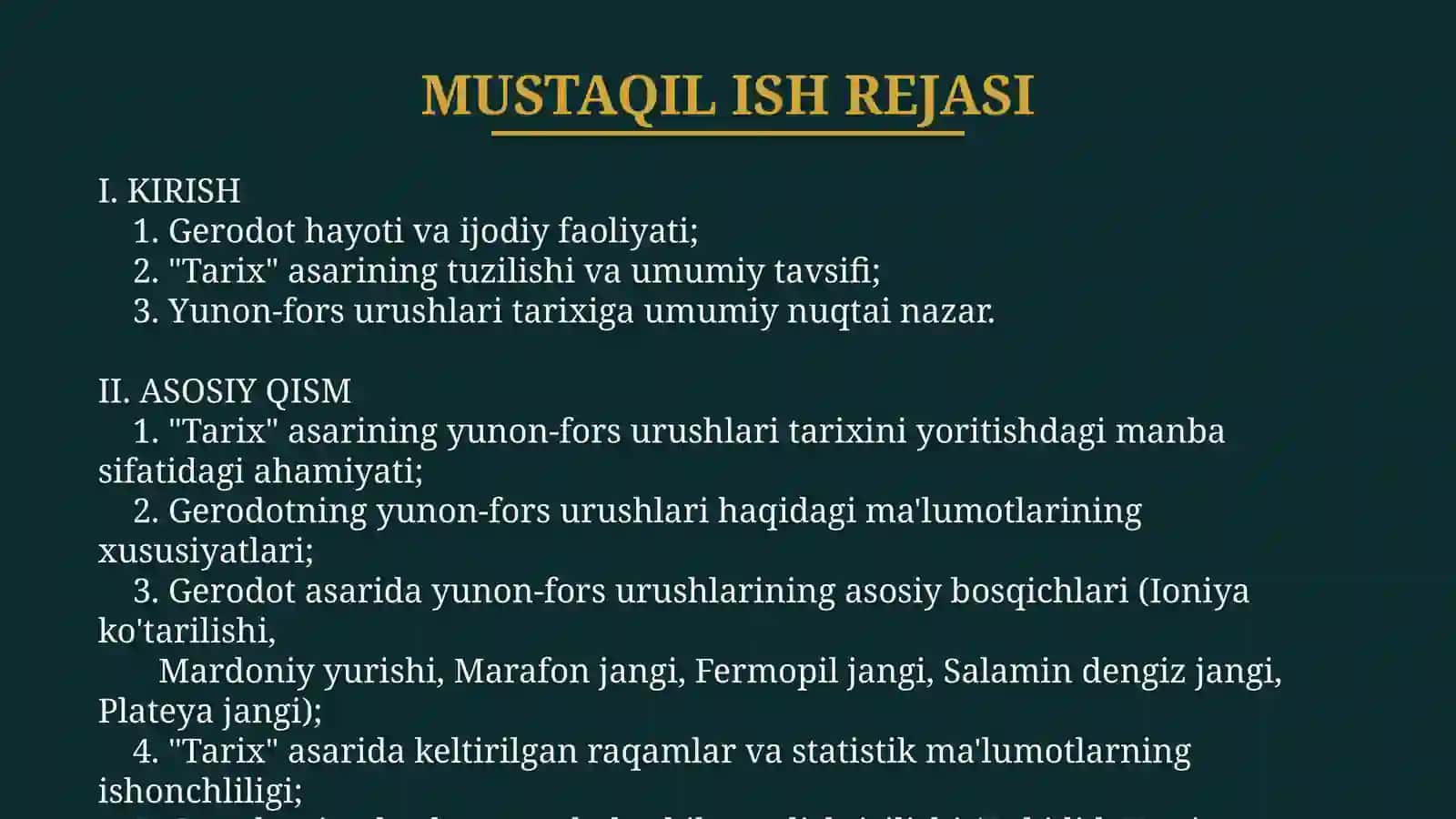 Gerodotning "Tarix" asarining Yunon-fors urushlari haqida manba sifatida ishlatilishi 2