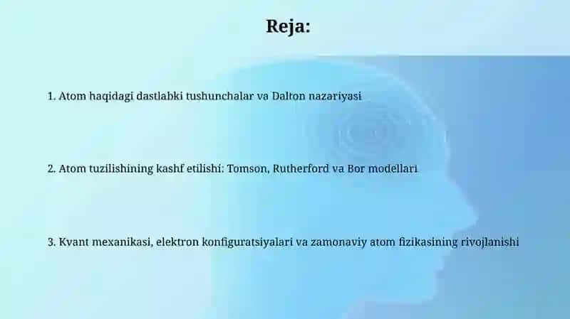 Atom tuzilishi haqidagi bilimlarning rivojlanish tarixi 2