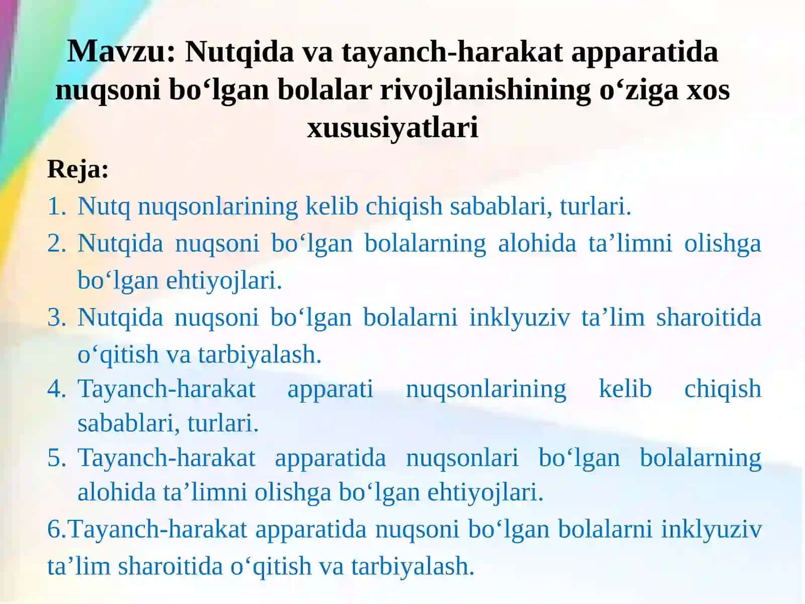 Nutqidavatayanch-harakat apparatidanuqsoni bo‘lgan bolalar rivojlanishining o‘ziga xos xususiyatlari 2