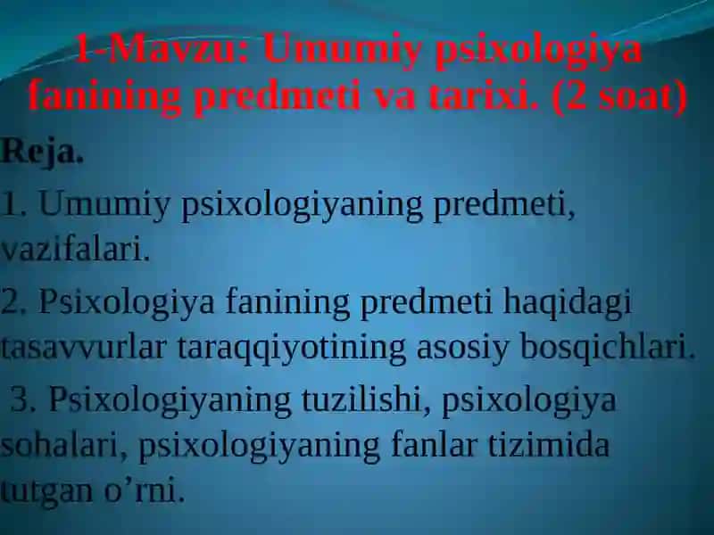 Umumiy psixologiya fanining predmetivatarixi 2