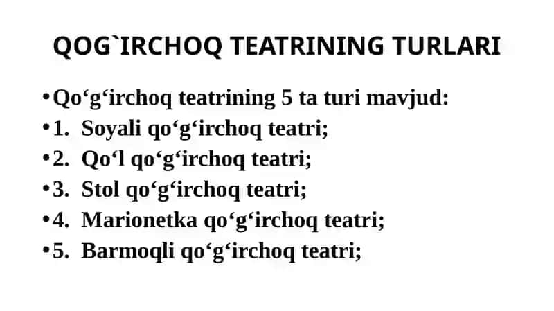 QOG`IRCHOQ TEATRINING TURLARI 2