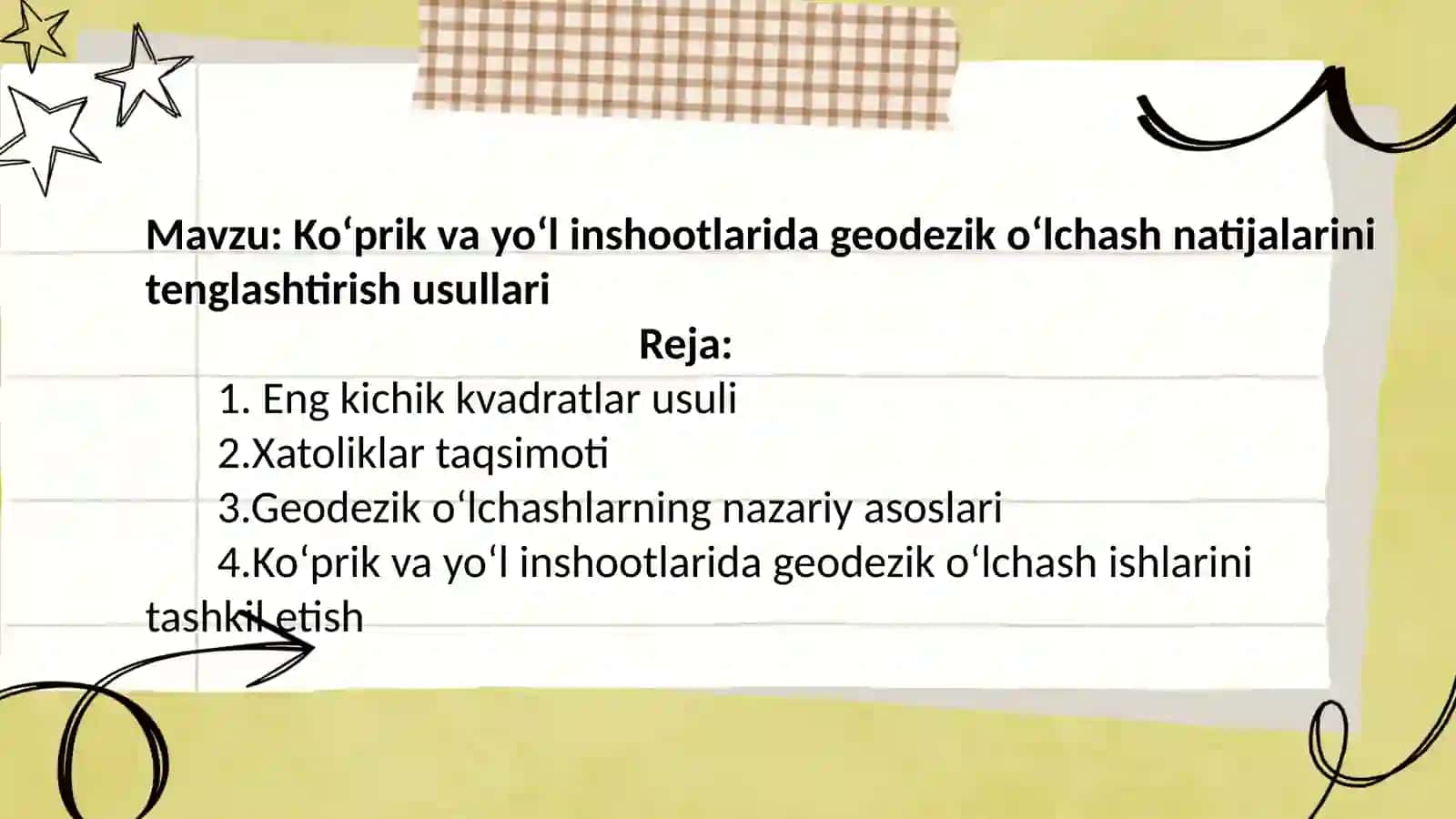 Ko‘prik va yo‘l inshootlarida geodezik o‘lchash natijalarini tenglashtirish usullari 2