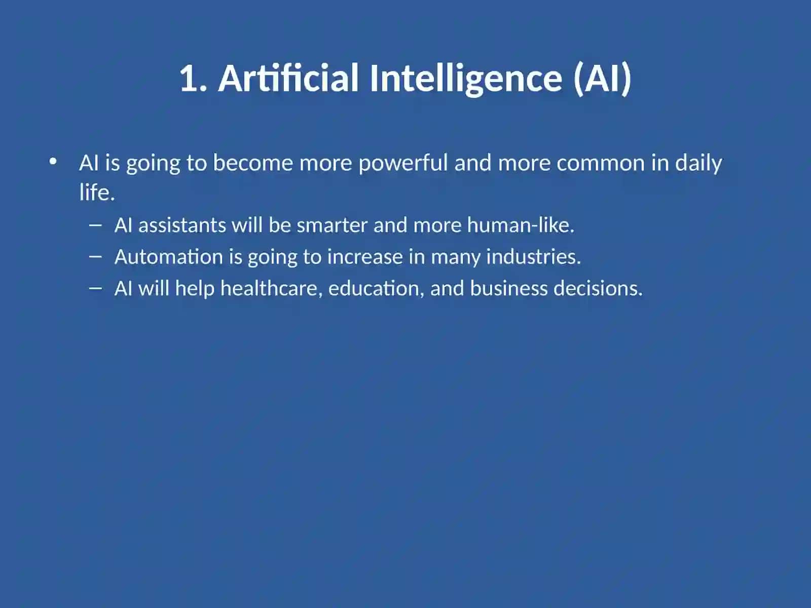 What is going to change in technology in the next 5 years? 2