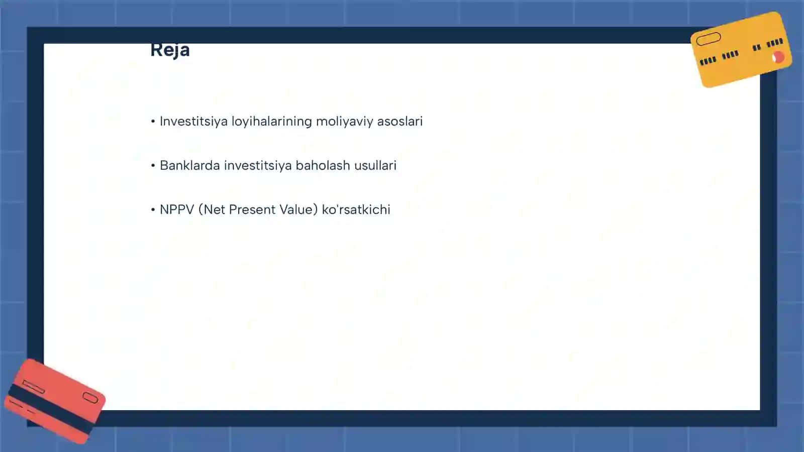 Investitsiya loyihalarining moliyaviy iqtisodiy samaradorligini baholash usullari 2