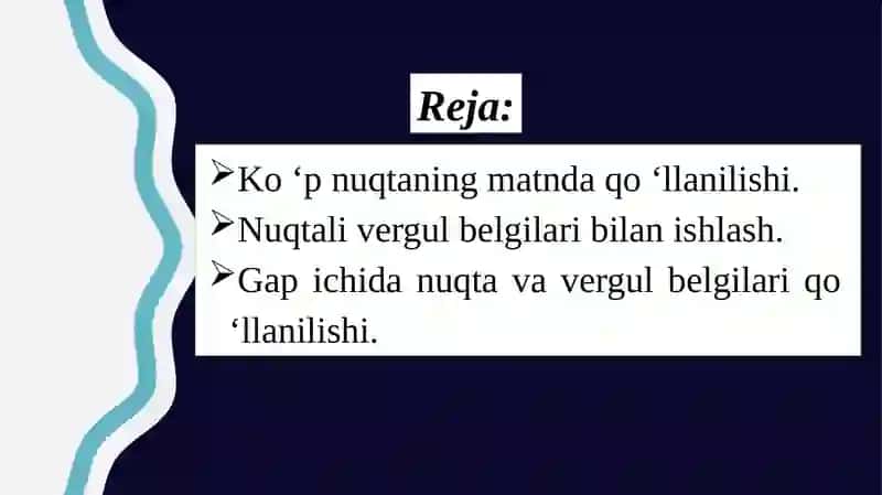 Ko‘pnuqta, nuqta, vergul, nutq bo‘laklari orasidan nuqta va vergul ishlatilishi 2
