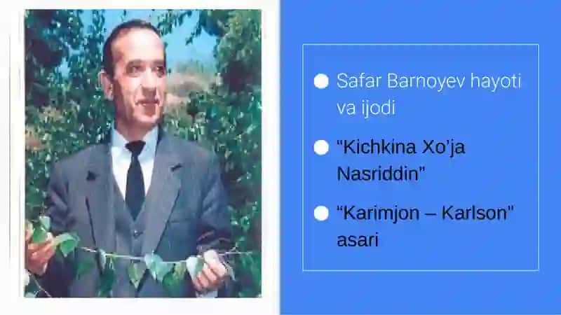 Safar Barnoyev– “Kichkina Xo’ja Nasriddin”, “Karimjon – Karlson” 2