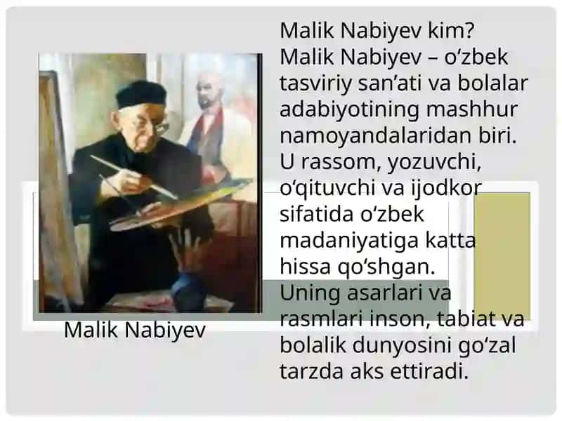 Malik Nabiyev hayotiy va ijodi 2