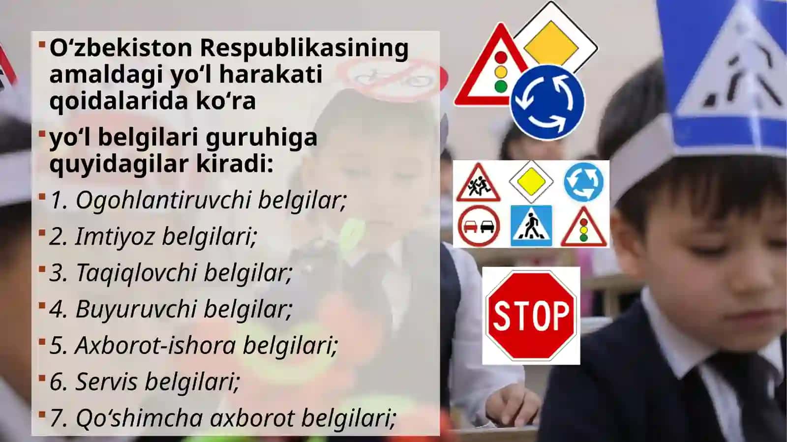 YOʻLBELGILARI: OGOHLANTIRUVCHI, IMTIYOZ BERUVCHI VA TAQIQLOVCHI BELGILAR 2