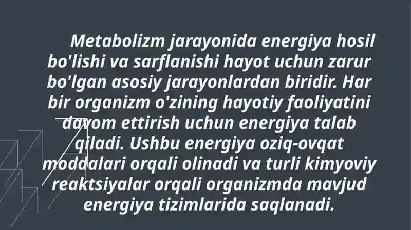 METABOLIZM JARAYONIDA ENERGIYA HOSIL BO'LISHI VA SARFLANISHI 2