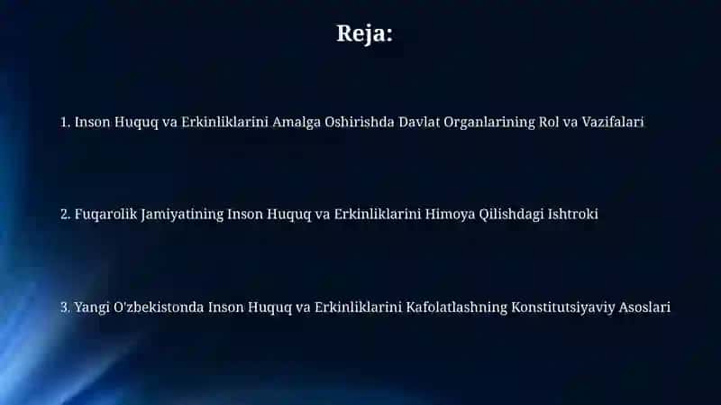 Yangi O'zbekistonda inson haq-huquqlari va erkinliklari kafolatining yaratilishi 2