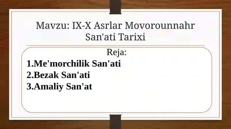 IX-X Asrlar Movorounnahr San'ati Tarixi 2