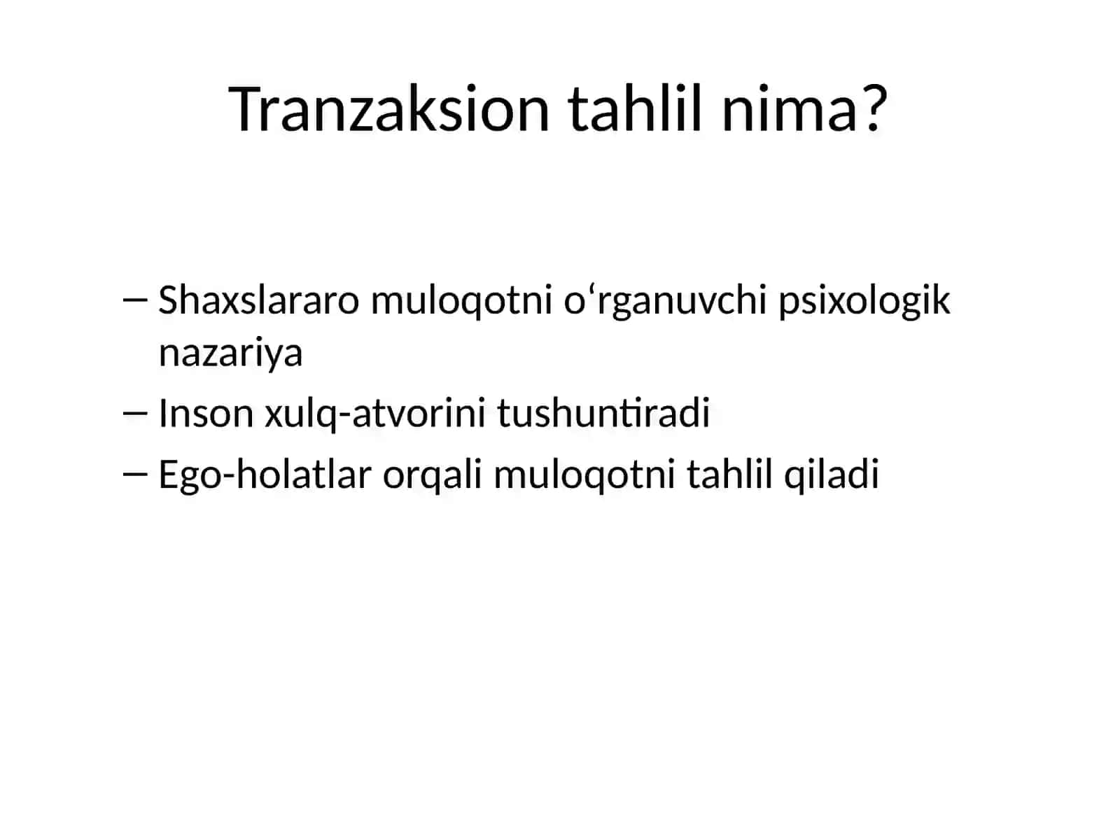 Tranzaksion tahlil va samarali muloqot 2