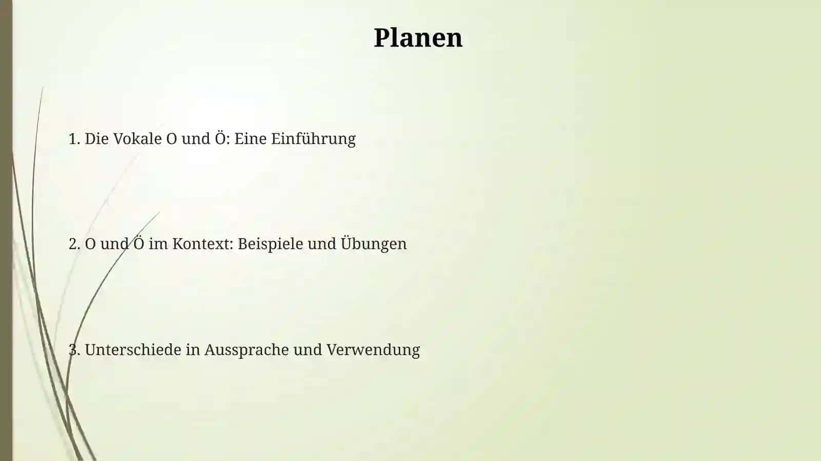Die Vokale O und Ö: Eine Einführung 2