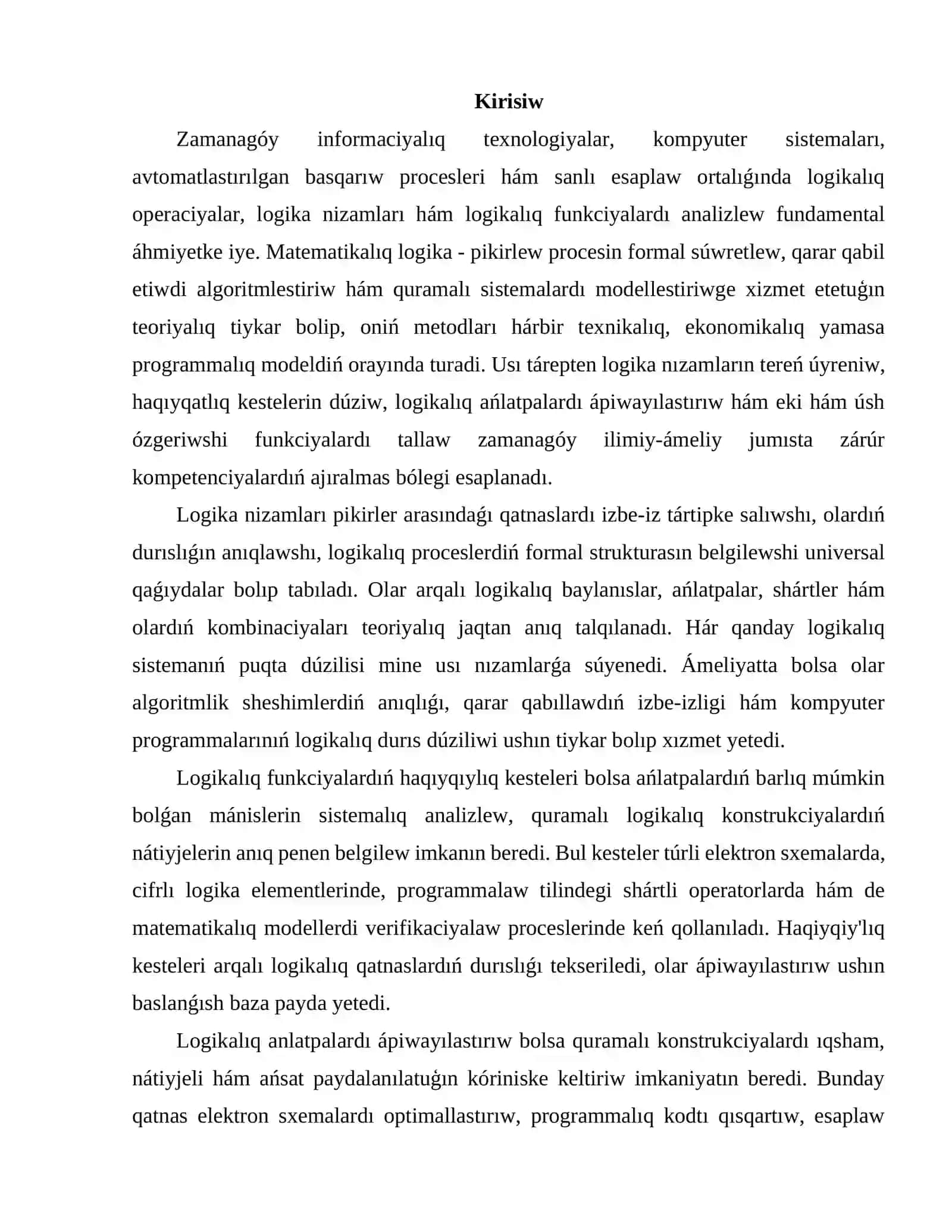 Logika nizamları, logikalıq funkciyalardıń haqıyqatlıq kesteleri, logikalıq anlatpalardı ápiwayılastırıw, eki, úsh ózgeriwshi funkciyalar 2