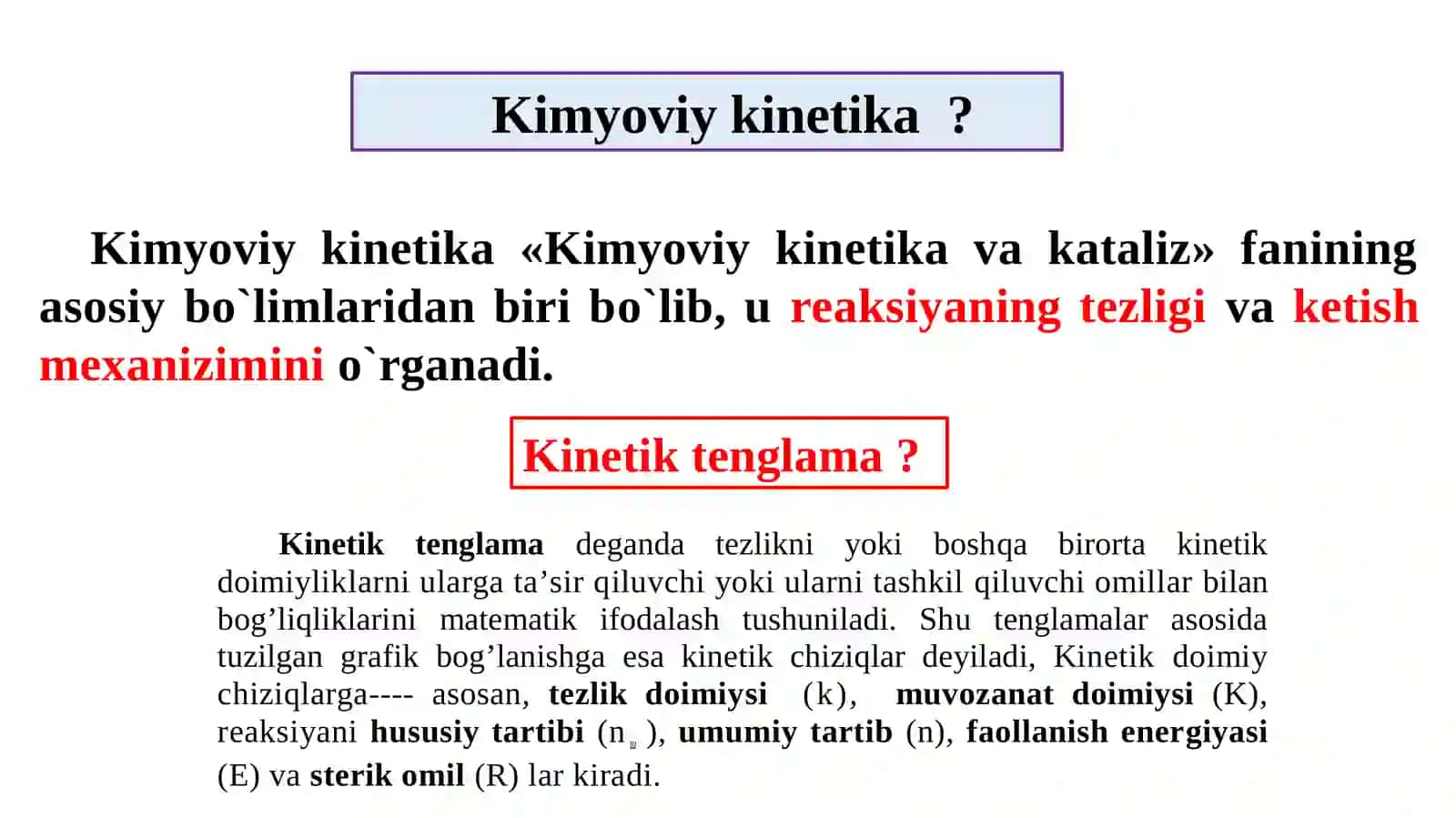 Kimyoviy kinetika va kimyoviy muvozanat. Kataliz 2
