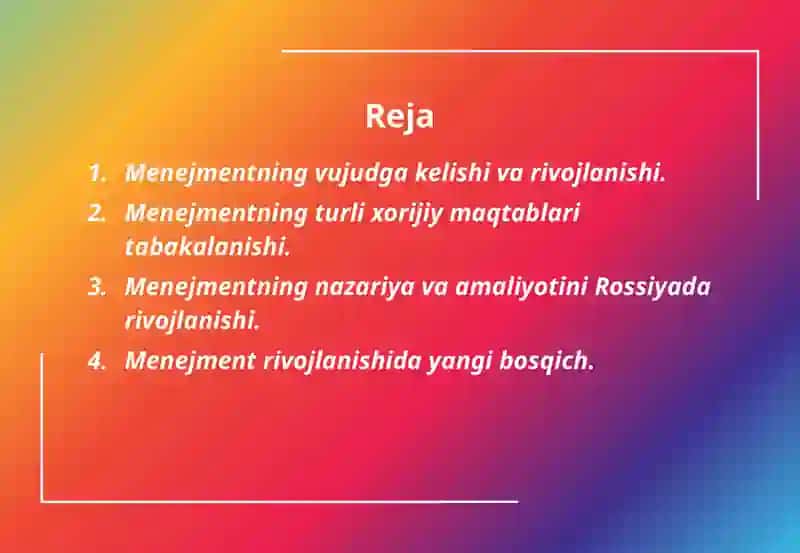 Menejment nazariyasi va amaliyotining rivojlanishi 2