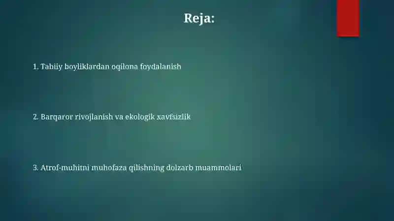 Tabiiy boyliklardan oqilona foydalanish 2