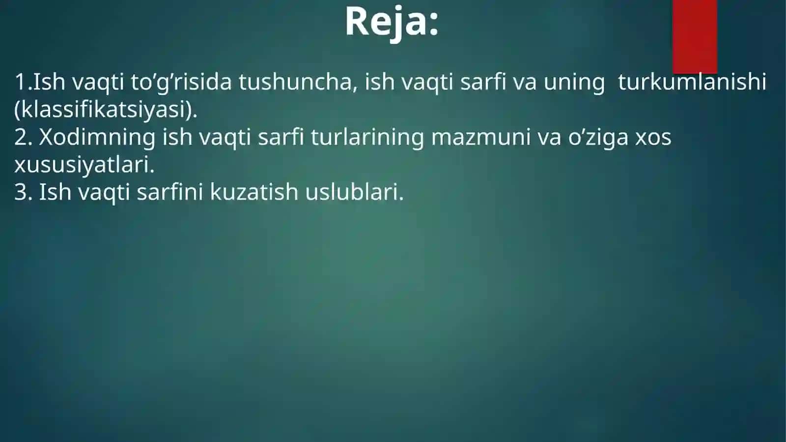 Ish vaqti sarfining turkumlanishi (klassifikasiyasi) 2
