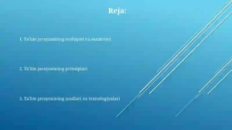 Ta'lim jarayoning mohiyati, mazmuni, tamoyillari va metodlari 2