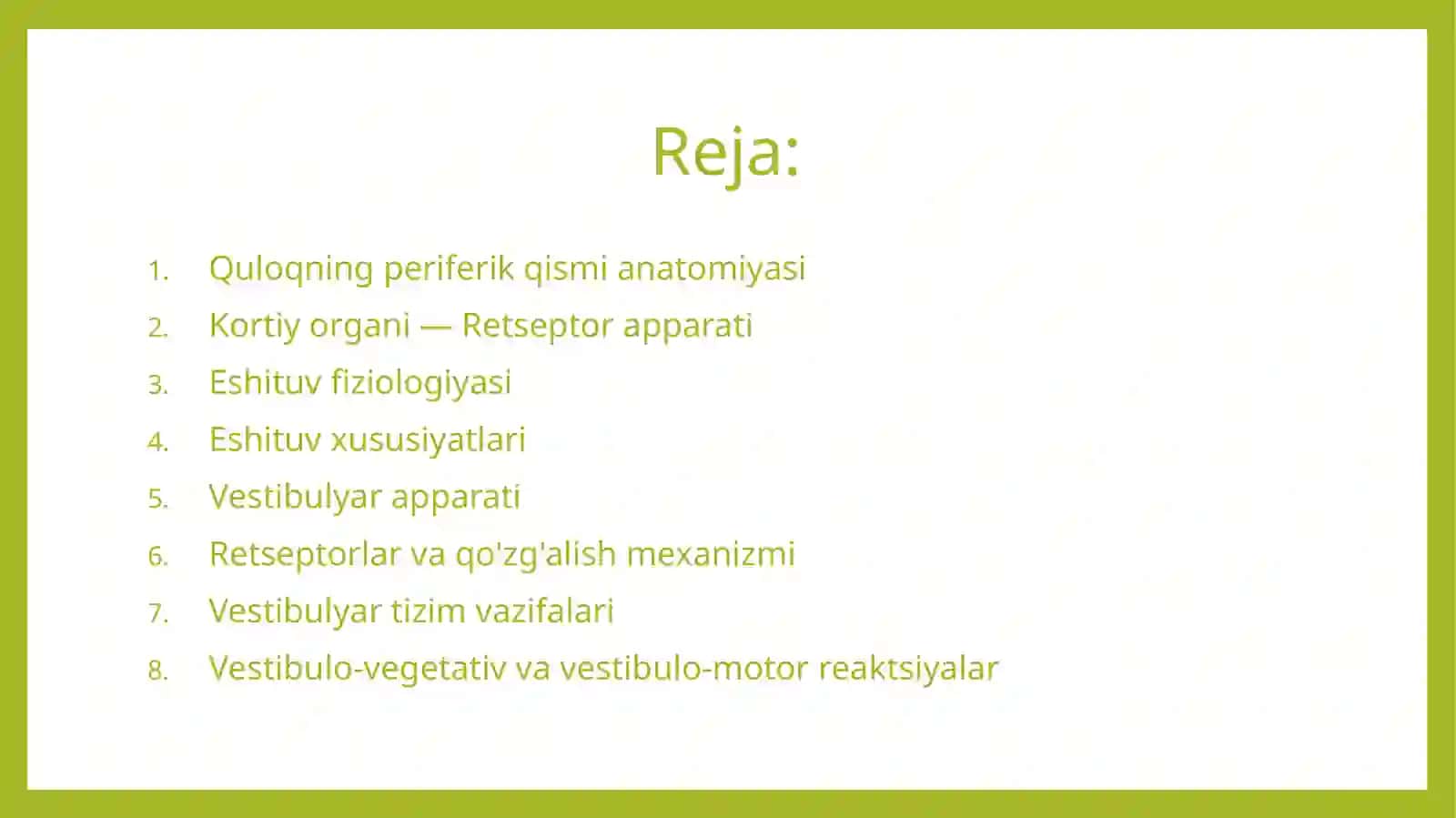 Eshituv VA VESTIBULYAR ANLIZATORLAR FIZIOLOGIYASI 2