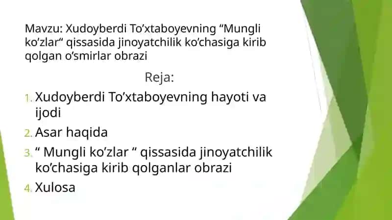 Xudoyberdi To’xtaboyevning “Mungliko’zlar“ qissasida jinoyatchilik ko’chasiga kirib qolgannlar obrazini 2
