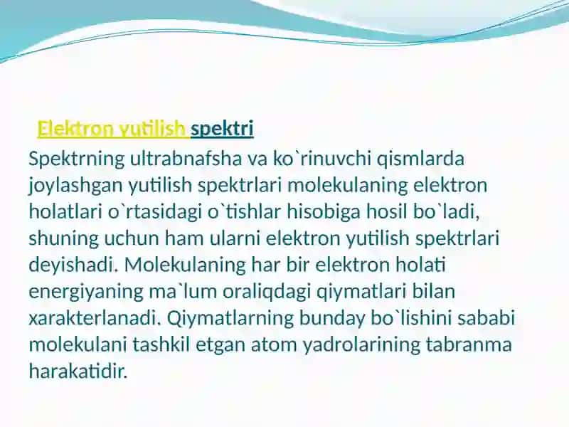 Molekulalarning elektron spektrlari 2