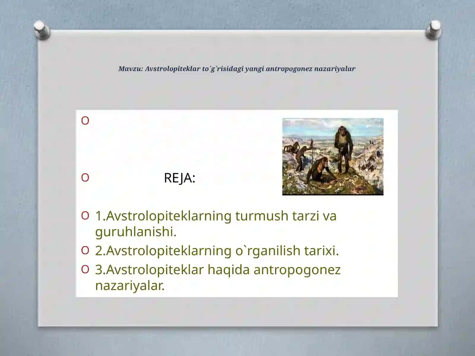 Avstrolopiteklarto`g`risidagiyangiantropogoneznazariyalar 2