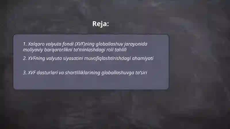 Xalqaro valyuta fondining globallashuv jarayonidagi ahamiyati tahlili 2